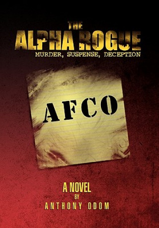 Libro Alpha Rogue Anthony Odom
