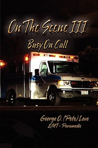 Книга On the Scene III George O (Pete) Love