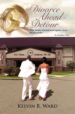 Knjiga Divorce Ahead - Detour Kelvin R Ward