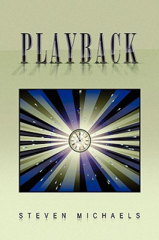 Книга Playback Steven Michaels