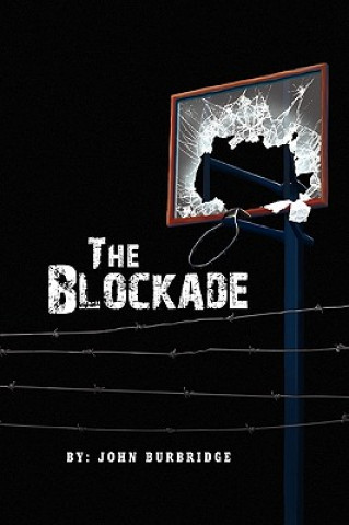 Knjiga Blockade John Burbridge