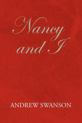 Kniha Nancy and I Andrew Swanson