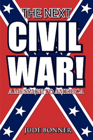 Buch Next Civil War! Jude Bonner