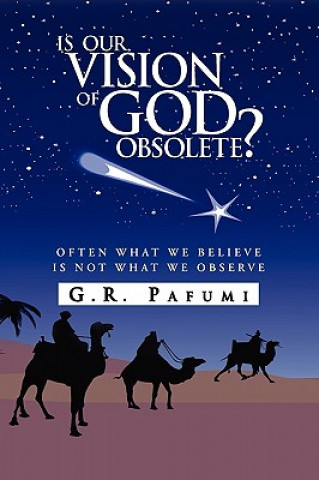 Carte Is Our Vision of God Obsolete? G R Pafumi