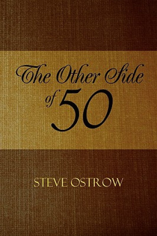 Kniha Other Side of 50 Steve Ostrow