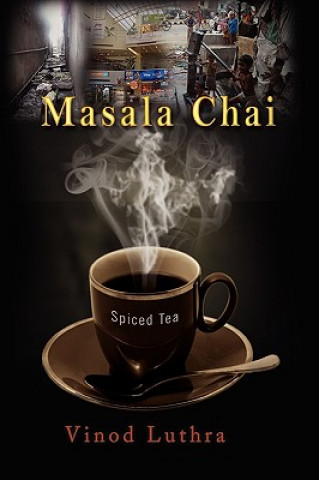 Könyv Masala Chai Vinod Luthra