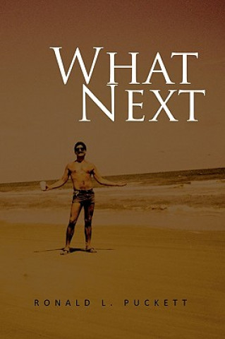 Knjiga What Next Ronald L Puckett