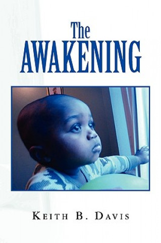 Knjiga Awakening Keith B Davis