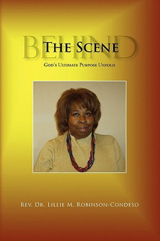 Book Behind The Scene Lillie M Rev Dr Robinson-Condeso