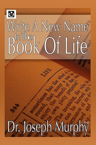 Kniha Write a New Name in the Book of Life Murphy