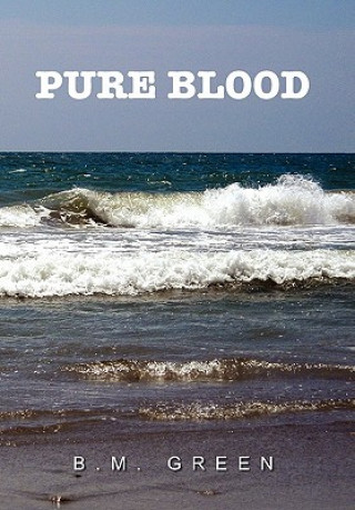 Book Pure Blood B M Green