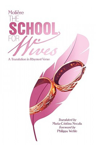 Kniha Moliere the School for Wives Maria-Cristina Necula