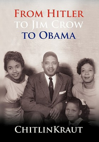 Книга FrmHitler toJimCrow toObama Chitlinkraut