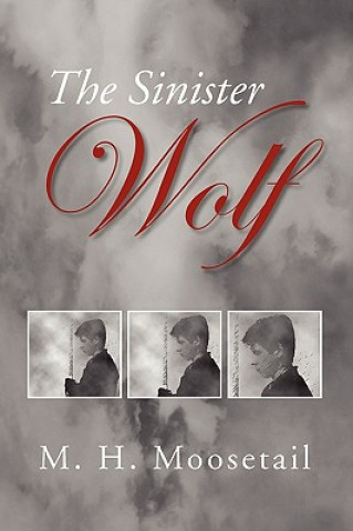 Carte Sinister Wolf M H Moosetail