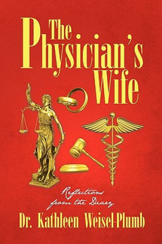 Libro Physician's Wife Dr Kathleen Weisel-Plumb