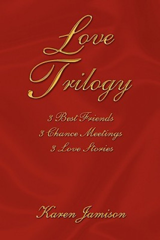 Książka Love Trilogy Karen Jamison