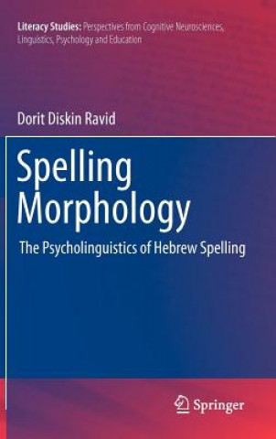 Książka Spelling Morphology Dorit Ravid