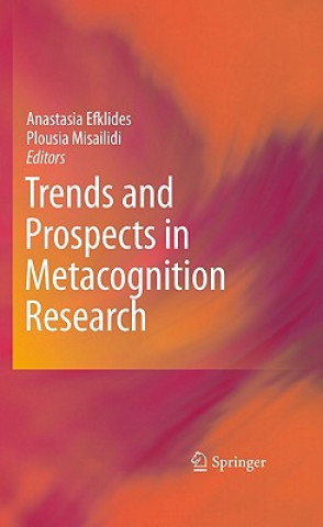 Könyv Trends and Prospects in Metacognition Research Anastasia Efklides