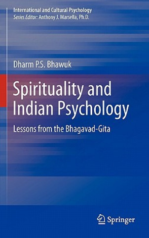 Книга Spirituality and Indian Psychology Dharm P. S. Bhawuk