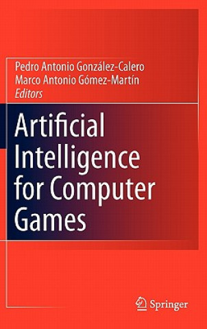 Knjiga Artificial Intelligence for Computer Games Pedro Antonio González Calero