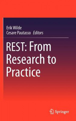 Kniha REST: From Research to Practice Erik Wilde