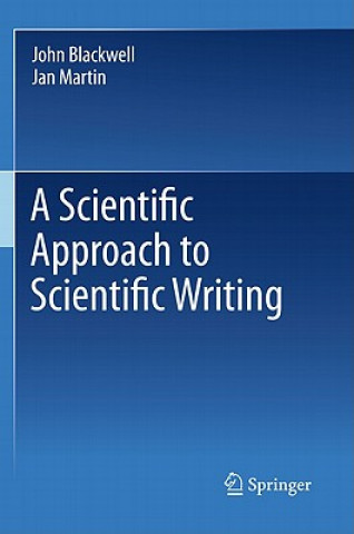 Könyv Scientific Approach to Scientific Writing Jan Martin