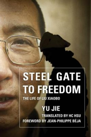 Kniha Steel Gate to Freedom Yu Jie