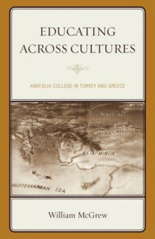 Kniha Educating across Cultures William McGrew