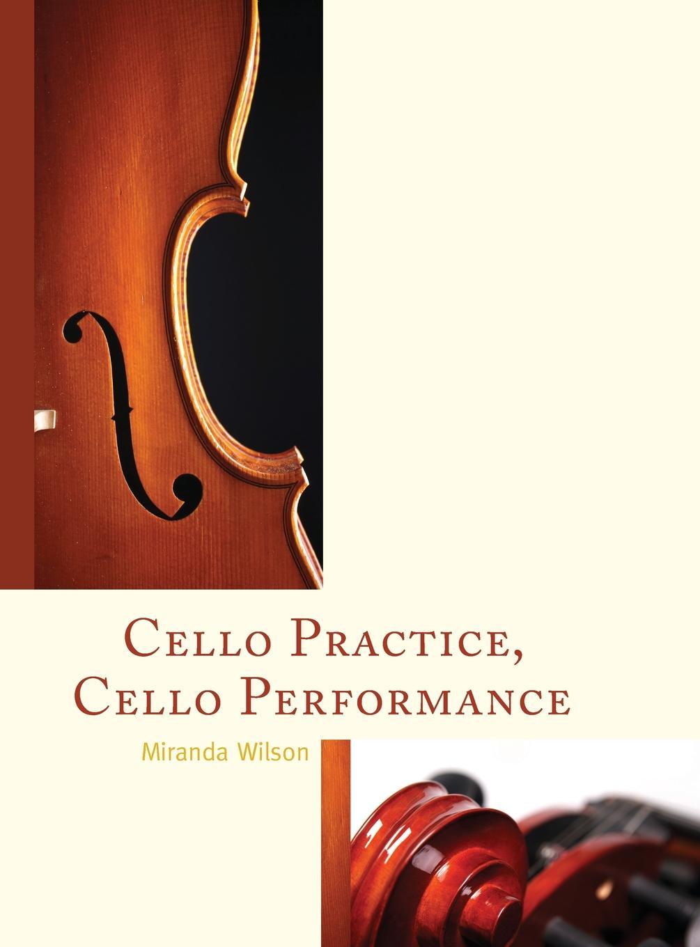 Книга Cello Practice, Cello Performance Miranda Wilson