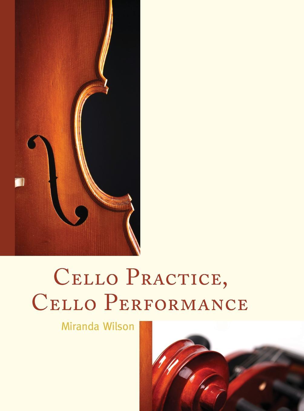 Buch Cello Practice, Cello Performance Miranda Wilson