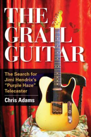 Buch Grail Guitar Chris Adams