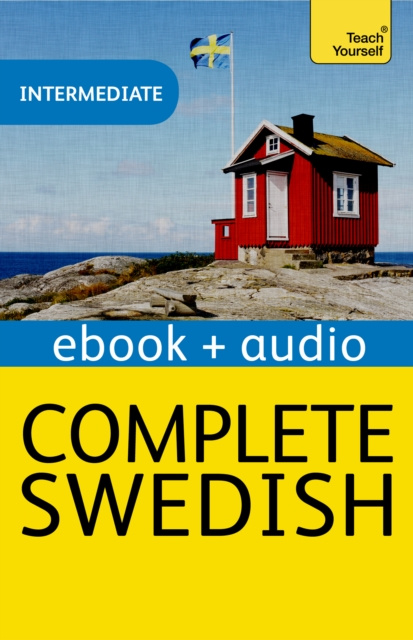 E-kniha Complete Swedish (Learn Swedish with Teach Yourself): New Edition HOLMQVIST  IVO