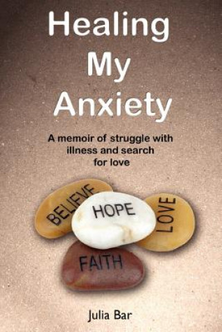 Kniha healing my anxiety Julia Bar