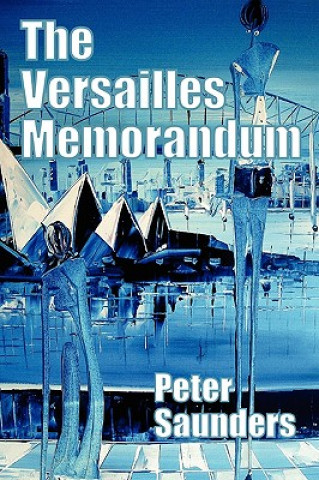 Knjiga Versailles Memorandum Peter Saunders