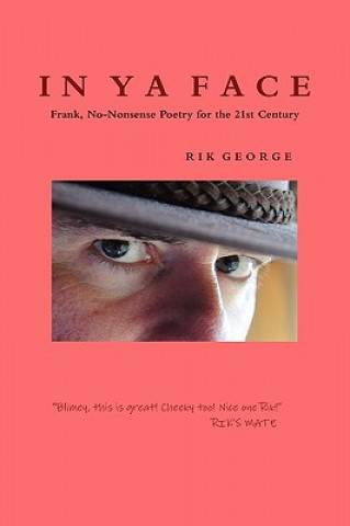 Книга In Ya Face rik george