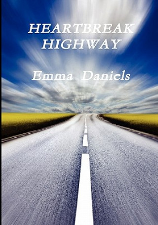 Książka Heartbreak Highway Emma Daniels