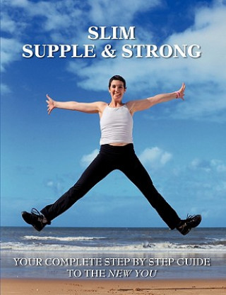 Knjiga Slim Supple & Strong gary richards