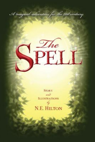 Kniha Spell N. E. Hilton