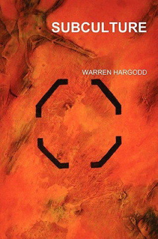 Knjiga Subculture Warren Hargodd
