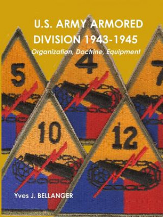 Könyv U.S. Army Armored Division 1943-1945 Yves J. BELLANGER