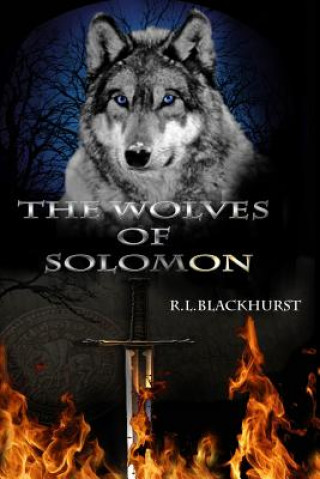 Carte Wolves of Solomon R L Blackhurst