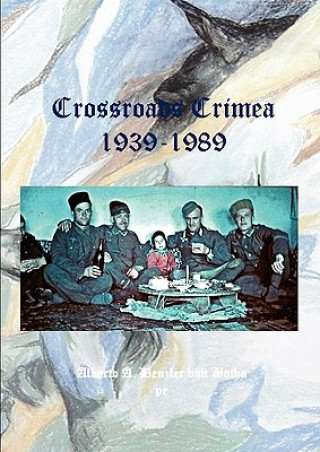 Livre Crossroads Crimea Albert A Denzler