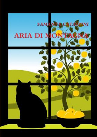 Könyv Aria Di Montagna SAMANTA CATASTINI