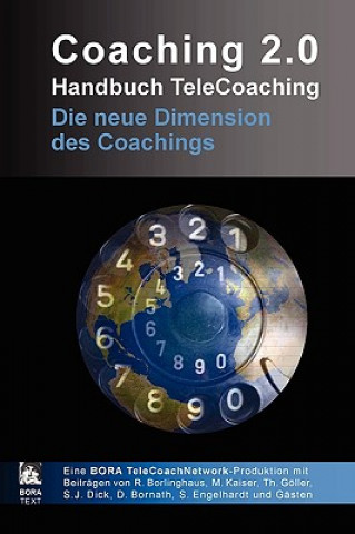 Книга Coaching 2.0 - Handbuch TeleCoaching Ralf Borlinghaus