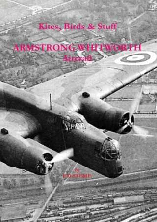 Könyv #Kites, Birds & Stuff  -  ARMSTRONG WHITWORTH Aircraft P.D. Stemp