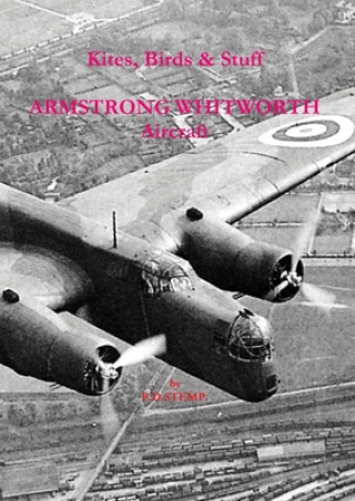 Книга #Kites, Birds & Stuff  -  ARMSTRONG WHITWORTH Aircraft P.D. Stemp