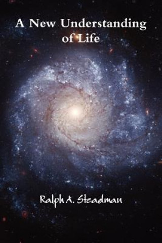 Könyv New Understanding of Life Ralph A. Steadman