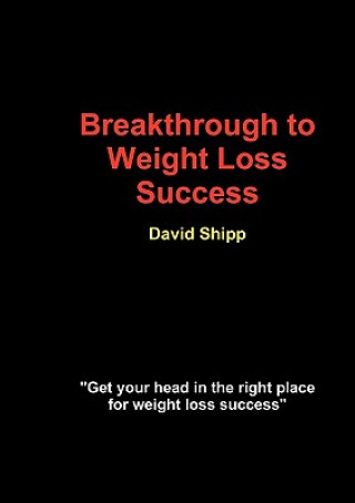 Książka Breakthrough to Weight Loss Success David Shipp