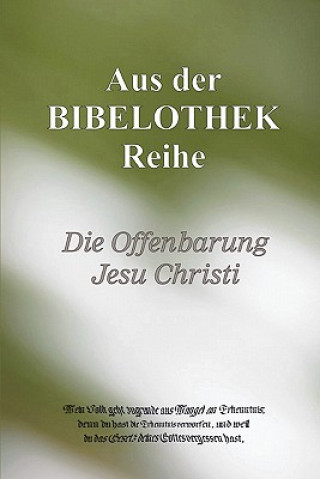 Carte Die Offenbarung Jesu Christi Buch@ Bibelothek.de