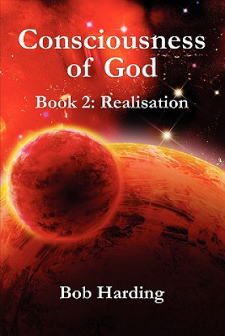 Carte Consciousness of God Book 2 Bob Harding